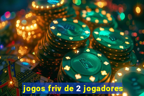 jogos friv de 2 jogadores